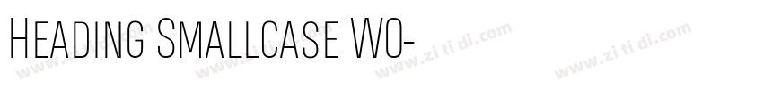 Heading Smallcase W0字体转换 Heading Smallcase W0字体转换